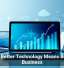 Why Better Technology Means Better Business