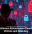 The Gentlemen Ransomware Reaches 478 Victims and Counting